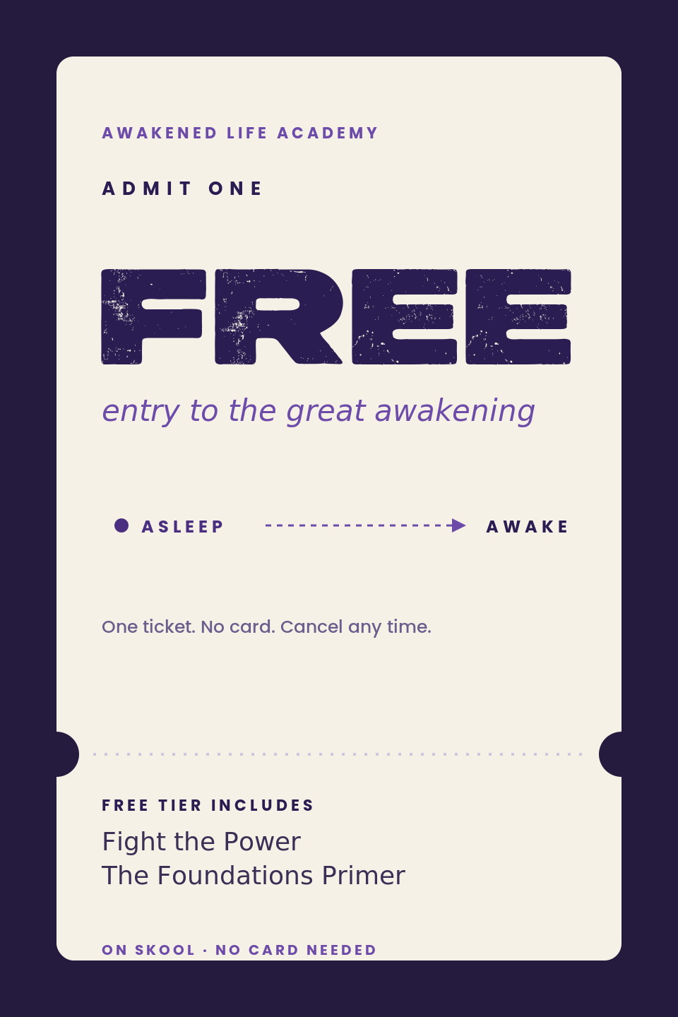 Free admission ticket to the Great Awakening
